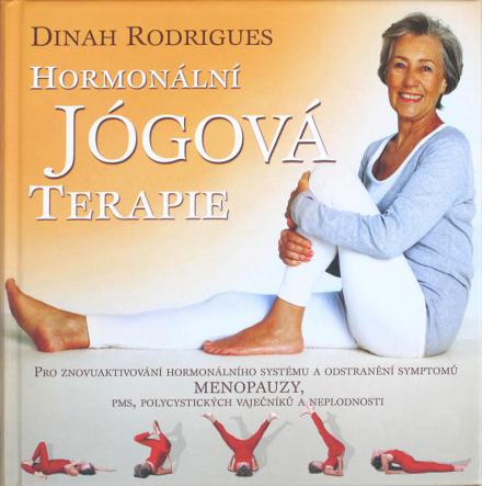 Hormonální jógová terapie dle Dinah Rodrigues